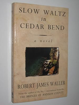 Image du vendeur pour Slow Waltz in Cedar Bend mis en vente par Manyhills Books
