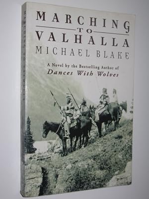 Seller image for Marching to Valhalla for sale by Manyhills Books
