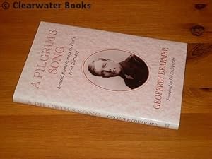 Seller image for A Pilgrim's Song. Selected Poems to mark the Poet's 100th Birthday. Compiled by Laurence Cotterell and with a foreword by Jon Stallworthy. for sale by Clearwater Books