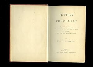 Imagen del vendedor de Pottery and Porcelain; A Brief Account of The Principal Manufactures at Home and Abroad, with the Most Frequent Marks a la venta por Little Stour Books PBFA Member