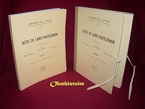 Archives de l'Athos - Livraison 12 : ACTES de Saint-Pantéléèmôn - ------- Volume de Texte + Album...