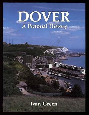 Immagine del venditore per Dover: A Pictorial History venduto da Rivelli's Books