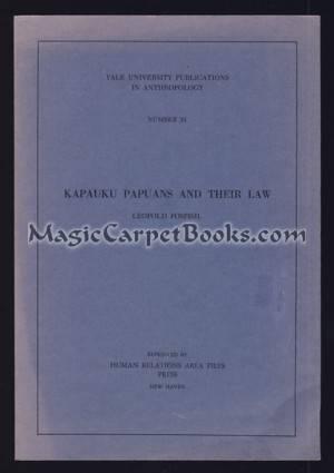 Bild des Verkufers fr Kapauku Papuans and Their Law zum Verkauf von Magic Carpet Books
