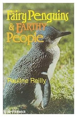 Fairy Penguins & Earthy People