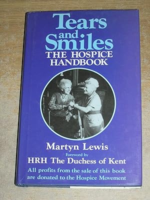 Tears and Smiles: Hospice Handbook