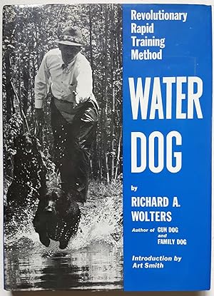 Water Dog: Revolutionary Rapid Training Method