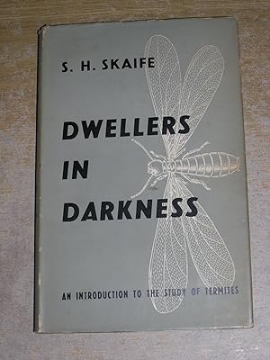 Dwellers In Darkness: An Introduction To The Study Of Termites