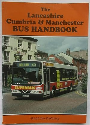 The Lancashire, Cumbria and Manchester Bus Handbook (Bus Handbooks)