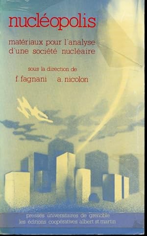 Bild des Verkufers fr Nuclopolis : matriaux pour l'analyse d'une socit nuclaire zum Verkauf von Librairie Le Nord