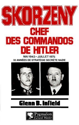 Bild des Verkufers fr SKORZENY chef des commandos de Hitler zum Verkauf von Des livres et nous