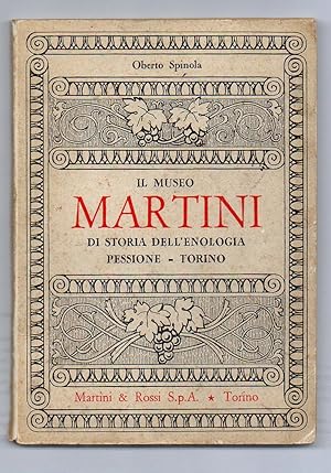 Imagen del vendedor de Il museo Martini di storia dell'enologia Pessione - Torino a la venta por Libreria Oltre il Catalogo