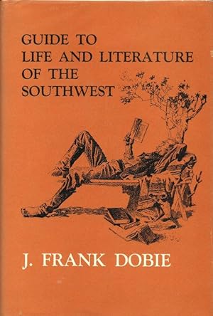 GUIDE TO LIFE AND LITERATURE OF THE SOUTHWEST.