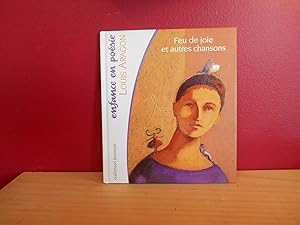 ENFANCE EN POESIE; FEU DE JOIE ET AUTRES POEMES