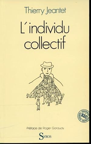Image du vendeur pour L'individu collectif mis en vente par Librairie Le Nord