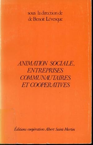 Seller image for Animation sociale, entreprises communautaires et coopratives for sale by Librairie Le Nord