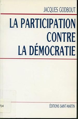 Image du vendeur pour La participation contre la dmocratie mis en vente par Librairie Le Nord