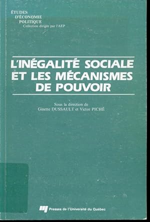 Seller image for L'ingalit sociale et les mcanismes de pouvoir Collection tudes d'conomie Politique for sale by Librairie Le Nord