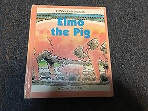 Bild des Verkufers fr Elmo the Pig zum Verkauf von Betty Mittendorf /Tiffany Power BKSLINEN