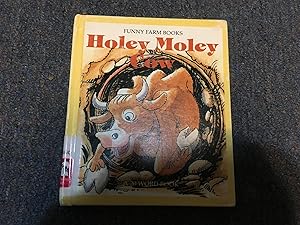 Imagen del vendedor de Holey Moley Cow (Funny Farm Series) a la venta por Betty Mittendorf /Tiffany Power BKSLINEN