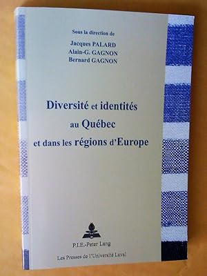 Image du vendeur pour Diversit et identits au Qubec et dans les rgions d'Europe mis en vente par Claudine Bouvier