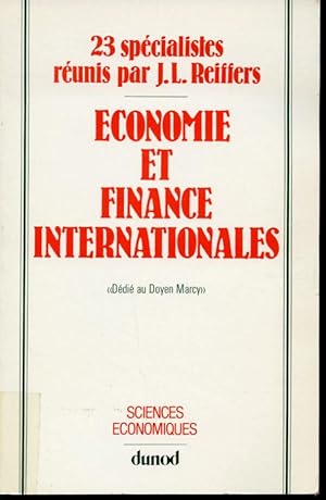 Imagen del vendedor de conomie et finance internationales : 23 spcialistes runis par J. L. Reiffers a la venta por Librairie Le Nord