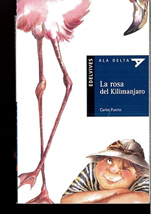 Seller image for La Rosa Del Kilimanjaro (Ala Delta Serie Azul) for sale by Papel y Letras