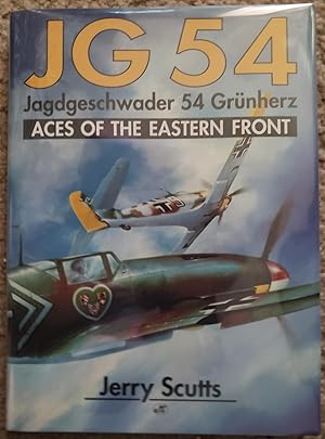 Seller image for JG 54: Jagdgeschwader 54 Grunherz: Aces of the Eastern Front for sale by Walther's Books