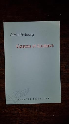 Gaston et Gustave