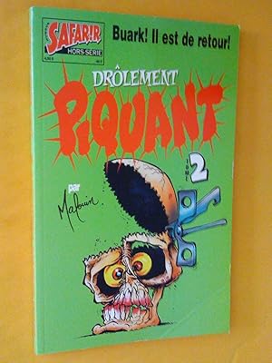 Drôlement piquant, tome 2