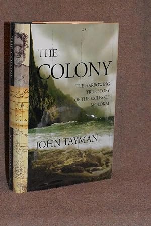 Immagine del venditore per The Colony; The Harrowing True Story of the Exiles of Molokai venduto da Books by White/Walnut Valley Books