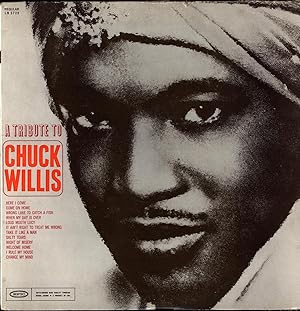 A Tribute to Chuck Willis (VINYL RHYTHM & BLUES LP)