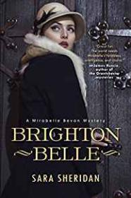 Brighton Belle: A Mirabelle Bevan Mystery