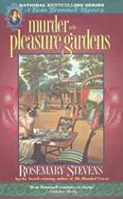 Murder in the Pleasure Gardens: A Beau Brummell Mystery