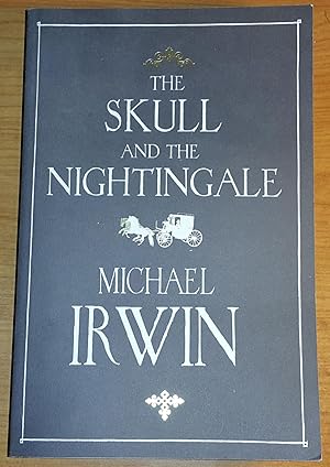 Seller image for THE SKULL AND THE NIGHTINGALE for sale by Happyfish Books