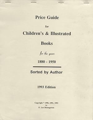 Image du vendeur pour PRICE GUIDE FOR CHILDREN'S & ILLUSTRATED BOOKS FOR THE YEARS 1880-1950. mis en vente par Legacy Books