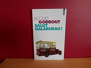 Imagen del vendedor de SALUT GALARNEAU a la venta por La Bouquinerie  Dd