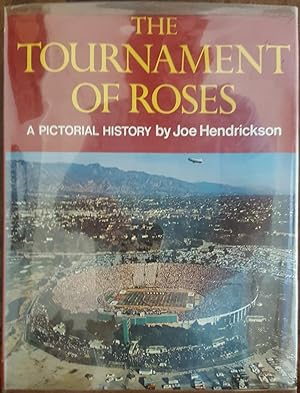 Seller image for The Tournament of Roses-A Pictoral History (Forward by Ronald Reagan) for sale by Winding Road Books