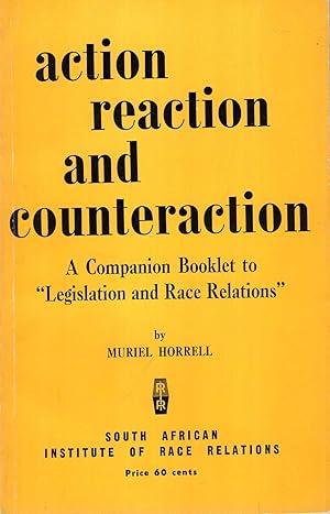 Seller image for Action, Reactiom and Counteraction, a companion booklet to "Legislation and Race Relations" for sale by Pendleburys - the bookshop in the hills