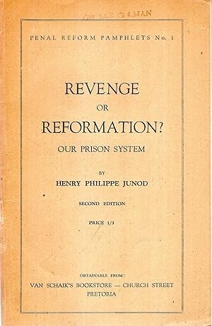 Bild des Verkufers fr Revenge or Reformation? a study of the South African prison system with special reference to Afrians zum Verkauf von Pendleburys - the bookshop in the hills