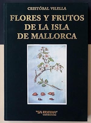 Imagen del vendedor de Flores y frutos de la isla de Mallorca. a la venta por Il Tuffatore
