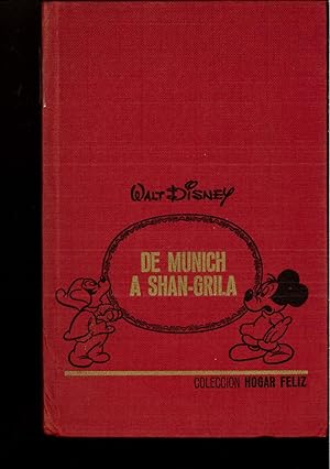 Seller image for DE MUNICH A SHAN-GRILA for sale by Papel y Letras