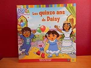 DORA L'EXPLORATRICE 22 LES QUINZE ANS DE DAISY