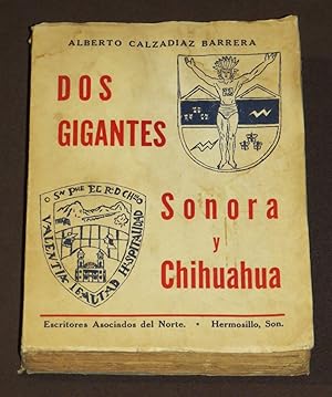 Imagen del vendedor de Dos Gigantes. Sonora Y Chihuahua a la venta por Librera Urbe