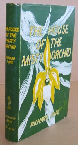 The House of the Misty Orchid