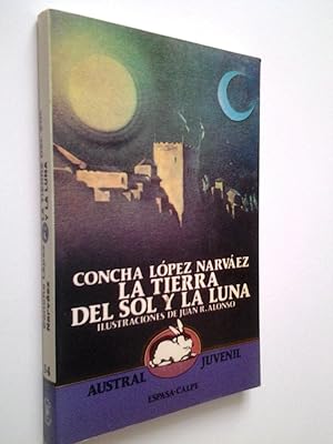 Imagen del vendedor de La tierra del sol y la luna a la venta por MAUTALOS LIBRERA