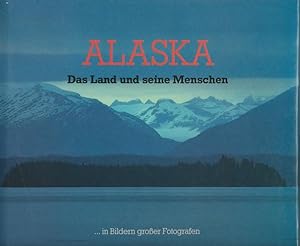 Seller image for Alaska. Das Land und die Menschen for sale by Eva's Bcherregal