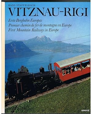 Bild des Verkufers fr VITZNAU-RIGI. Erste Bergbahn Europas - Premier chemin de fer de montagne en Europe - First Mountain Railway in Europe. zum Verkauf von Apart