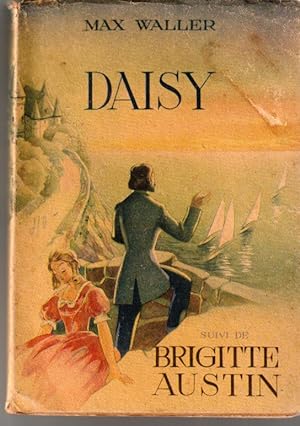 Image du vendeur pour Daisy, suivi de Brigitte Austin mis en vente par L'ivre d'Histoires