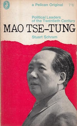 Mao Tse - Tung. Political Leaders of the Twentieth Century