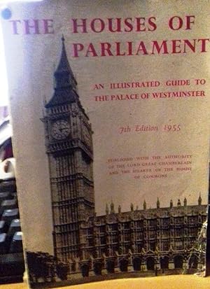 Bild des Verkufers fr The Houses of Parliament: An illustrated guide to the Palace of Westminster zum Verkauf von M.Roberts - Books And ??????